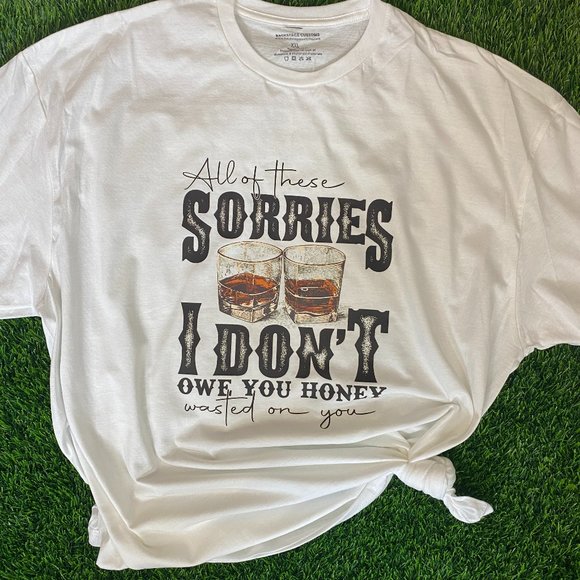 Backstage Customs Tops - NOT PERFECT All of These Sorries Wallen Tee